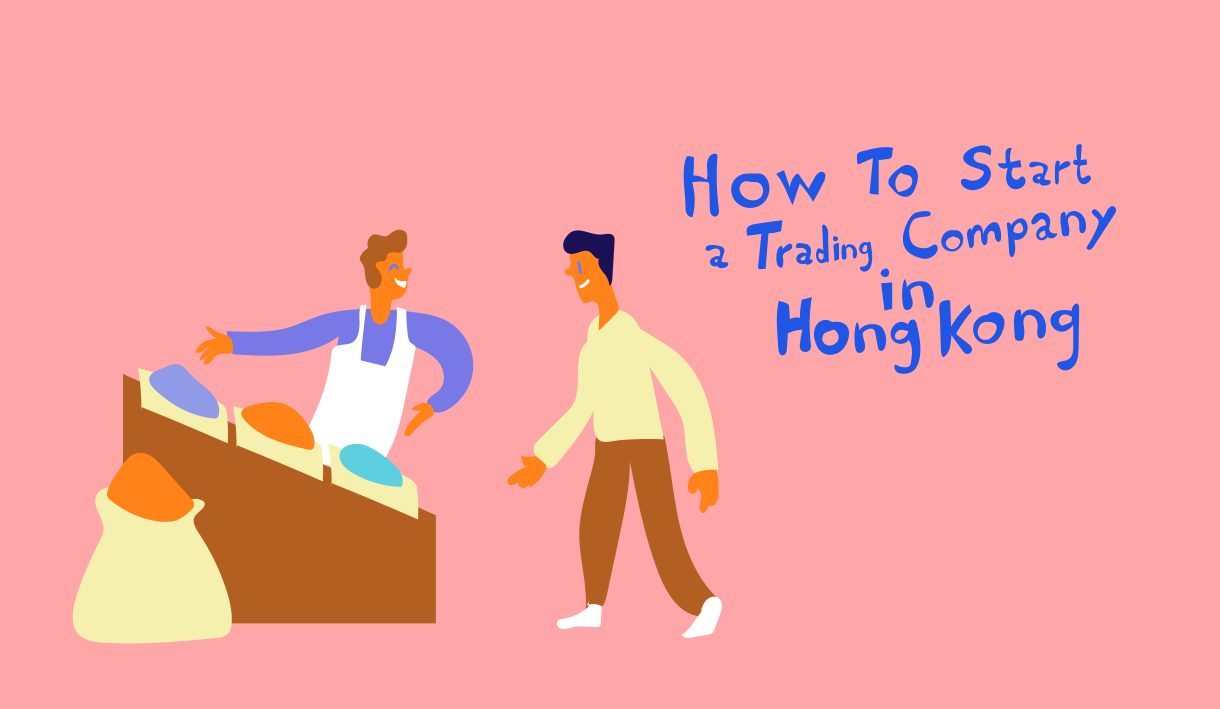 How to start a Hong Kong trading company