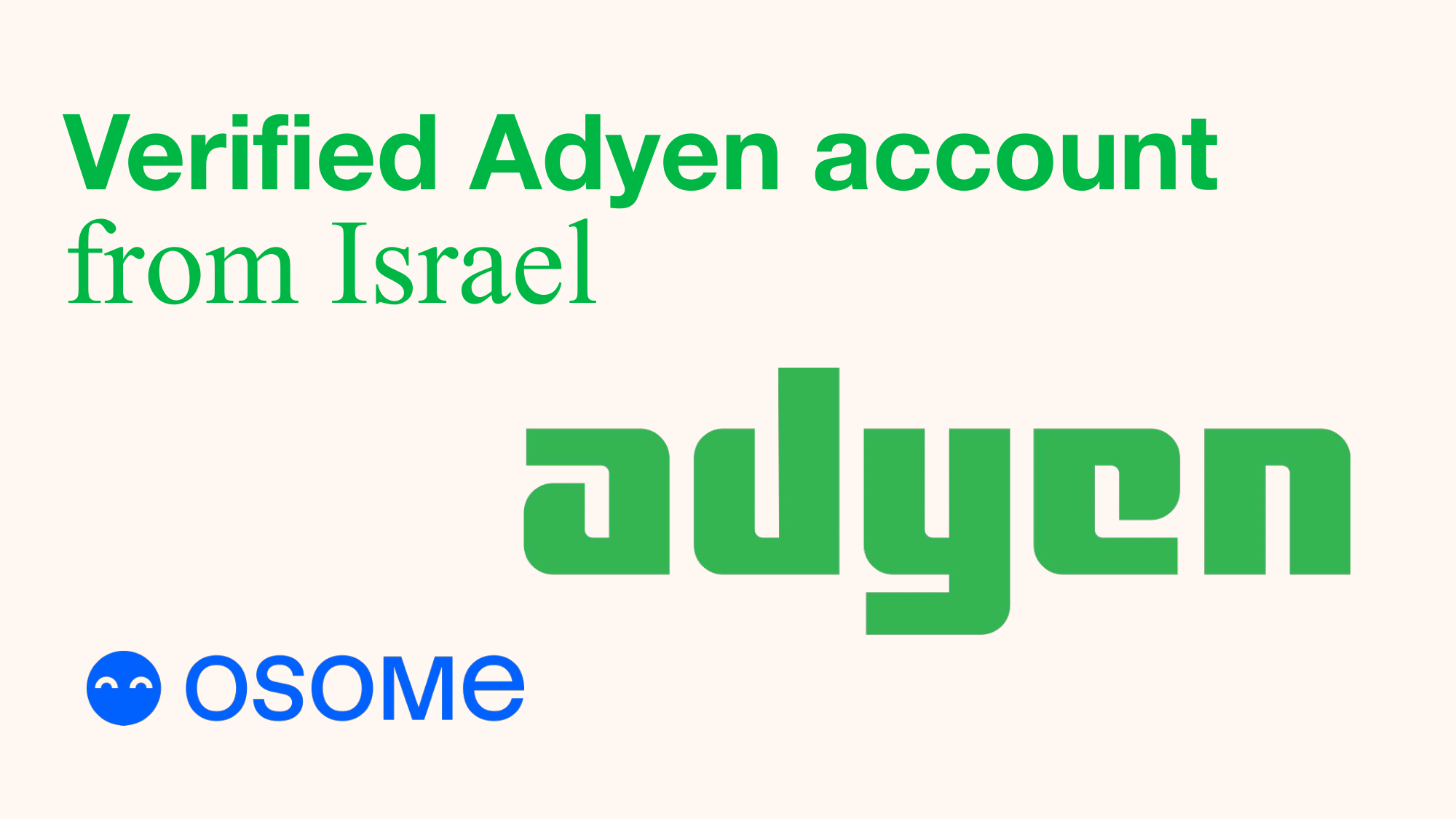 Open Adyen Account in Israel Guide with Osome