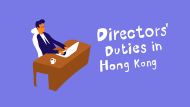A Quick Guide to Directors' Duties in Hong Kong