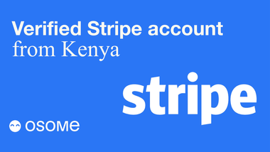 How to Open a Stripe Account in Kenya: A Comprehensive Guide