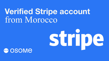 How to Set Up a Stripe Account in Morocco: A Guide to Opening a UK Business with Osome