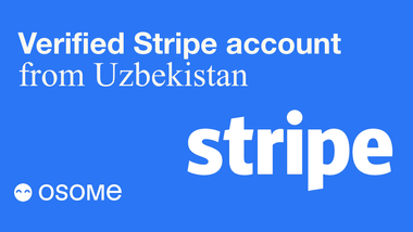 How to Open a Verified Stripe Business Account in Uzbekistan