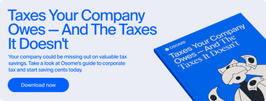Taxes Your Company Owes — And The Taxes It Doesn't