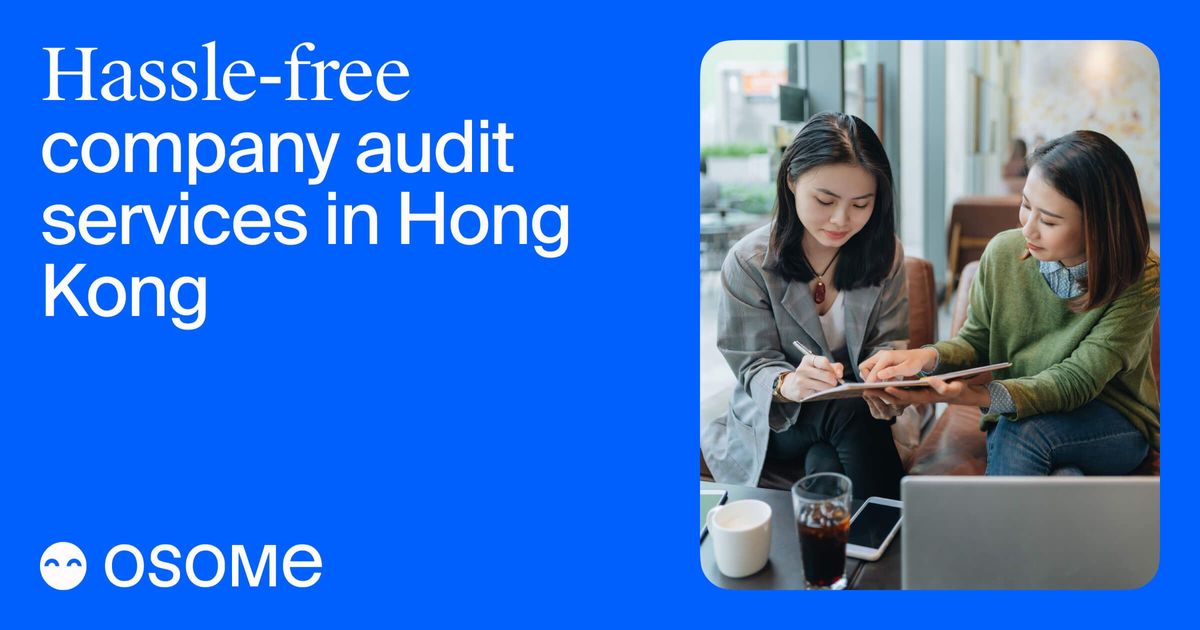 Audit Services in Hong Kong - Osome