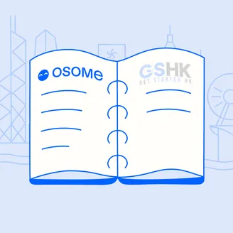 Osome vs Get Started HK: A Comparison Guide for Business Services in Hong Kong