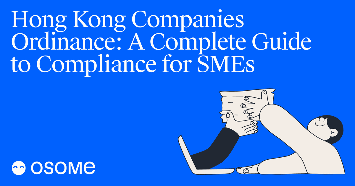 Hong Kong Companies Ordinance: A Complete Compliance Guide
