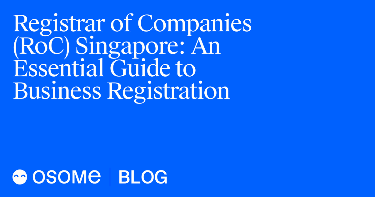 ACRA: Registrar of Companies (RoC) in Singapore