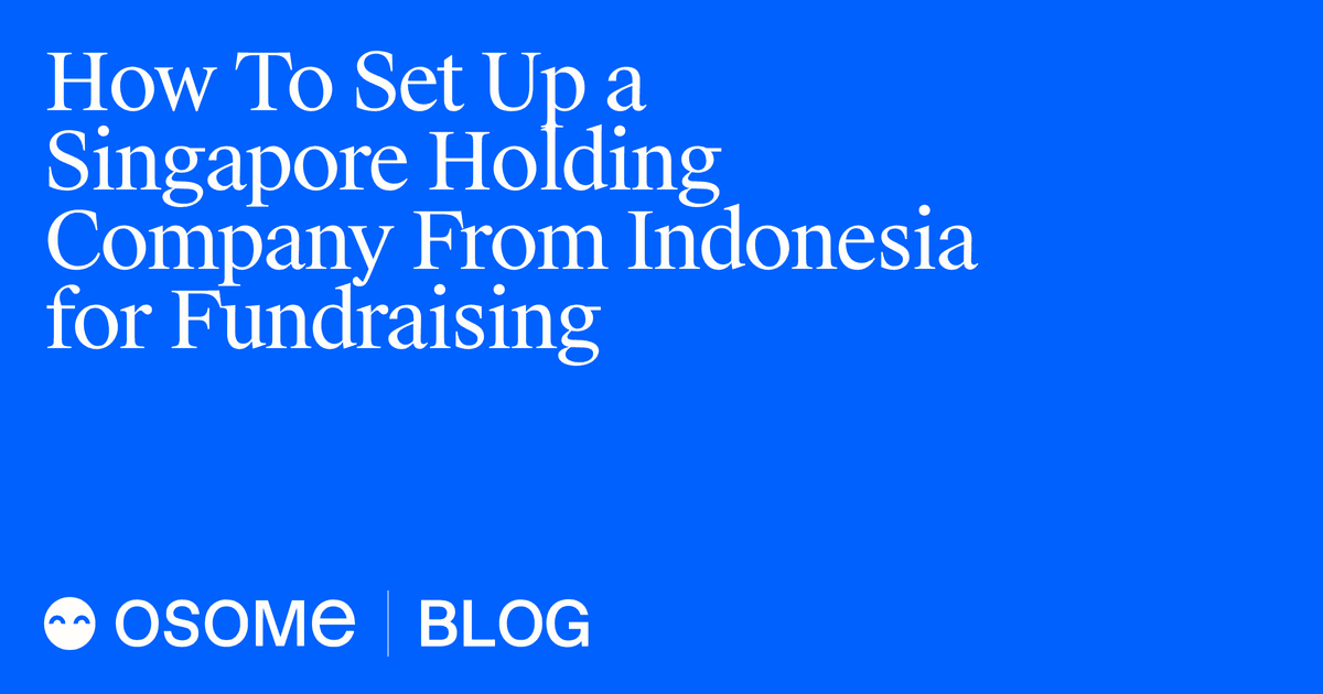 Set Up a Investment Holding Company For Fundraising in SG