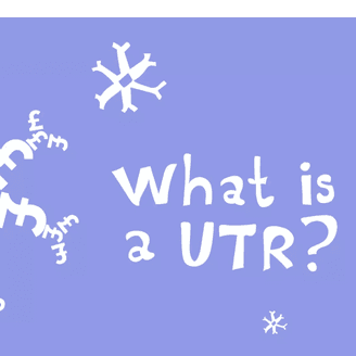 What Is A Unique Taxpayer Reference (UTR) Number and How To Get One?