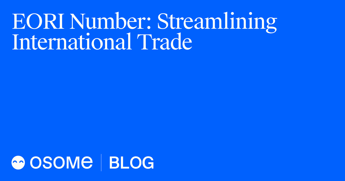 What Is an EORI Number, and How Do You Apply for One?