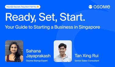 Webinar Recap: How to Start a Business in Singapore – A Founder’s Practical Guide