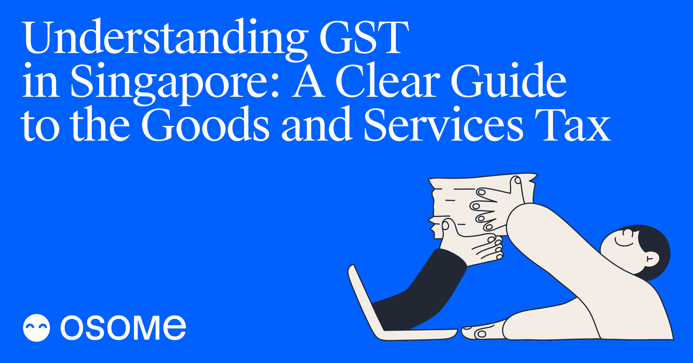 Goods and Services Tax (GST) in Singapore