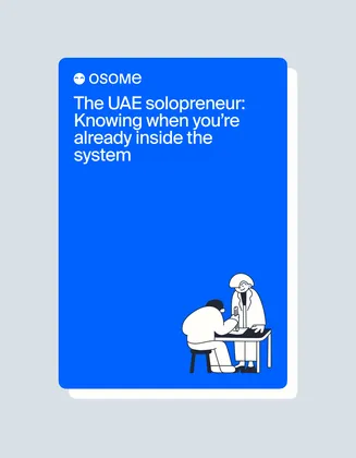 The UAE Solopreneur: Knowing When You’re Already Inside the System