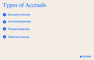 What are the types of accruals?