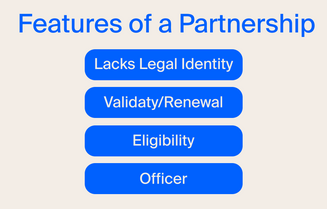 Features of a Partnership