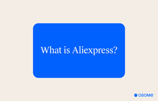 What Is AliExpress?