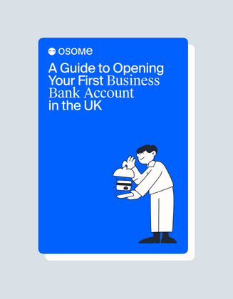 A Guide to Opening Your First Business Bank Account in the UK