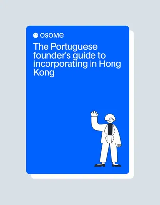 The Portuguese Founder's Guide to Incorporating in Hong Kong