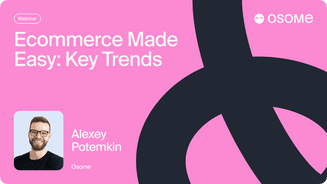 Ecommerce Made Easy: Trends From Alexey Potemkin