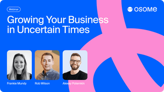Growing Your Business in Uncertain Times