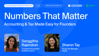 Numbers That Matter: Accounting & Tax Made Easy for Founders from Aspire & Osome